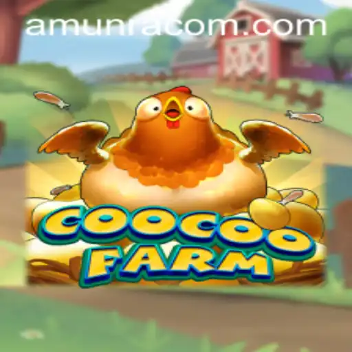 Exploring the World of CooCooFarm and the Enigmatic AmunRa